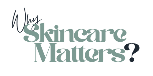 Skincare Matters